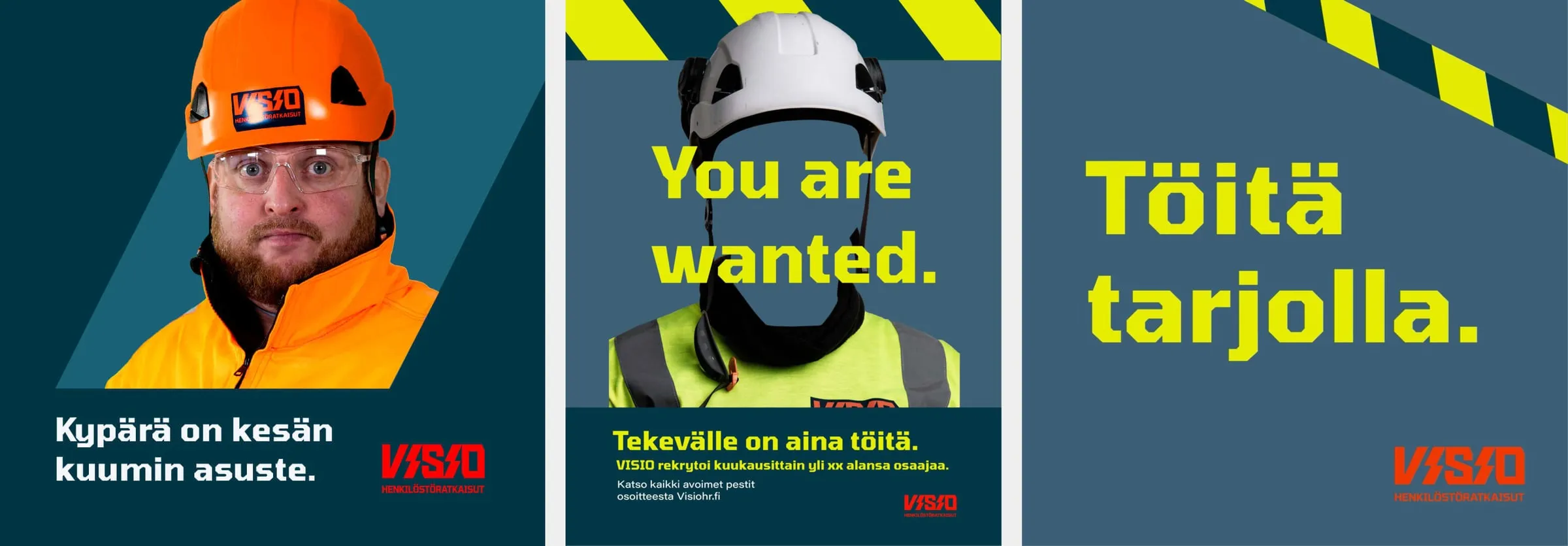 Kolme Visio HR:n rekrytointimainosta, ”Kypärä on kesän kuumin asuste”, ”You are wanted” ja ”Töitä tarjolla”